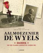 Aalmoezenier De Wyels - Dagboek van een Vlaamse benedictijn tijdens WO I