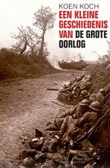 Een kleine geschiedenis van de Grote Oorlog