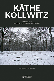 K&#228;the Kollwitz: de stem van een generatie treurende ouders