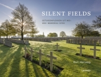 Silent Fields - Getuigenplekken uit WOI / WWI memorial sites