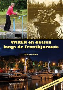 Varen en fietsen langs de Frontlijnroute