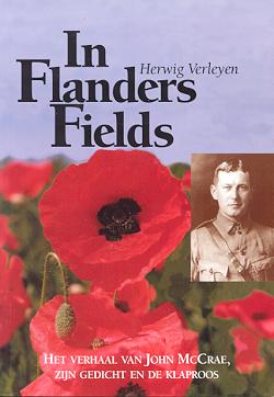 In Flanders Fields - Over John McCrae en zijn wereldberoemde gedicht