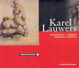 Karel Lauwers - kunstenaar &amp; soldaat