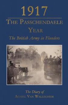 1917 – The Passchendaele Year